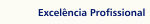 Excelência Profissional