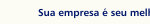 Sua empresa é seu melhor cliente